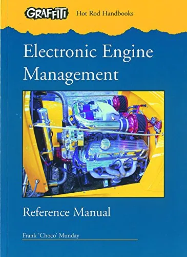 Electronic Engine Management: Reference Manual Graffiti Hot Rod Handbooks USEDVG USED